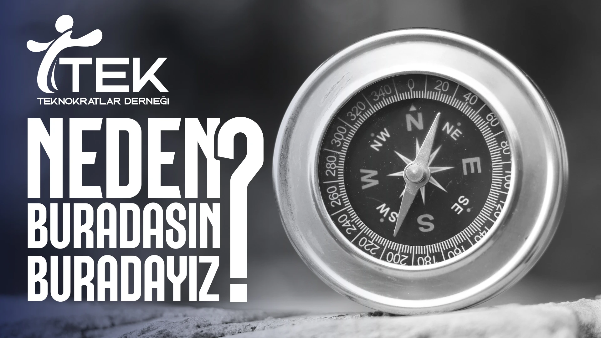 Neden Buradasın? Neden Buradayız?